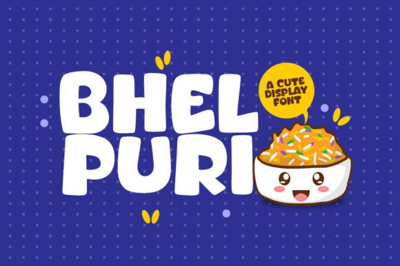 Bhel Puri: A Modern and Cute Display Font for Web Design