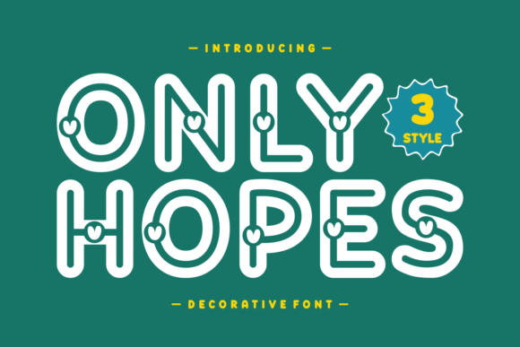 Enhance Your Brand with Only Hopes Font