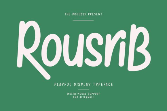 Rousrib: A Sweet and Friendly Handwritten Display Font