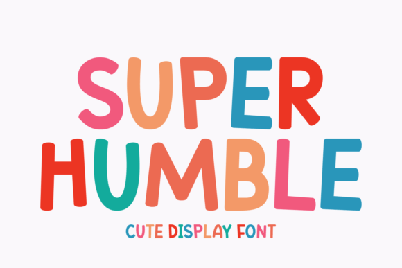 Super Humble: A Charming Display Font for Web Design