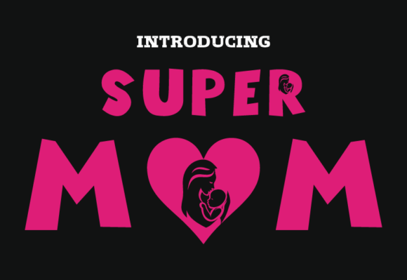 Super Mom: A Charming Display Font for Crafters
