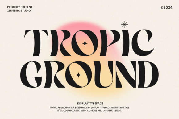 Tropic Ground: A Vibrant Display Font for Modern Web Design